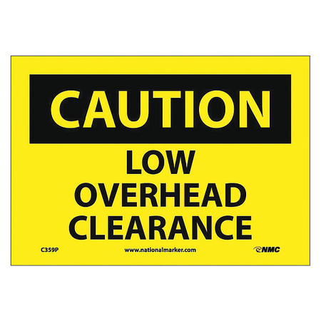 NMC Caution Low Overhead Clearance Sign C359P