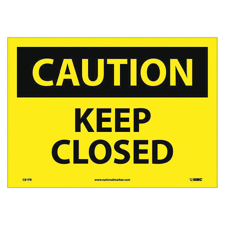 NMC Caution Keep Closed Sign, C81PB C81PB