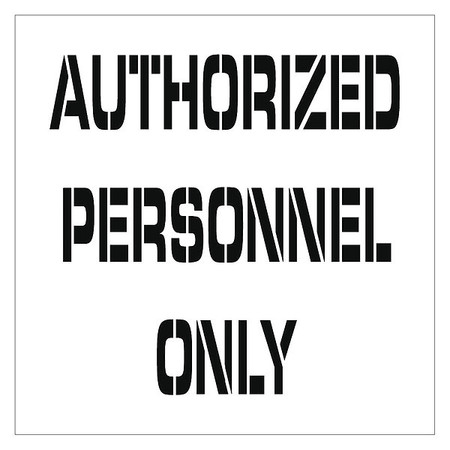 NMC Authorized Personnel Only Plant Marking Stencil, PMS222 PMS222