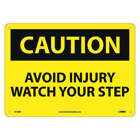 NMC Caution Avoid Injury Watch Your Step Sign, C418AB C418AB