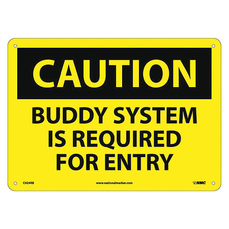 NMC Caution Buddy System Is Required For Entry Sign, C424RB C424RB