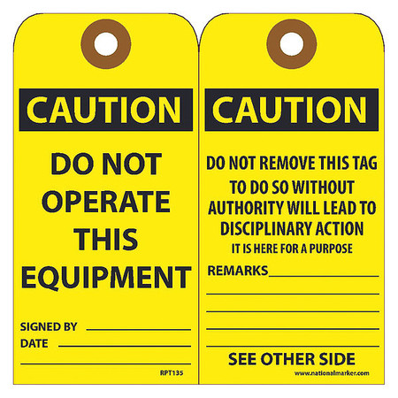 NMC Caution Do Not Operate This Equipment Tag, Pk25 RPT135G