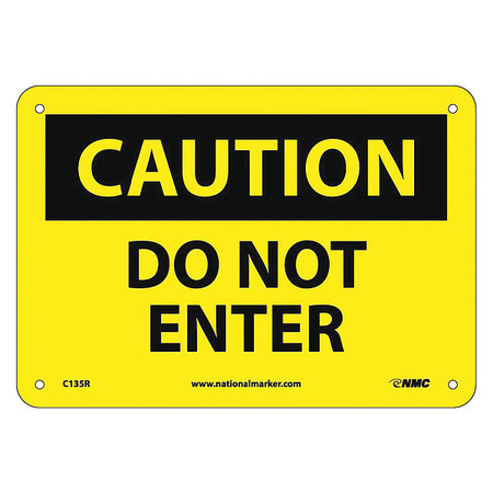 NMC Caution Do Not Enter Sign, C135R C135R