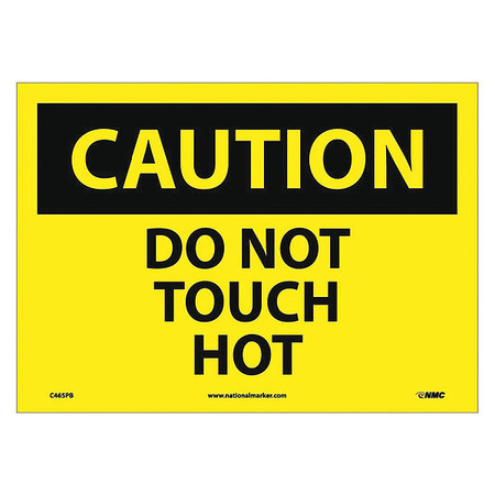 NMC Caution Do Not Touch Hot Sign, C465PB C465PB