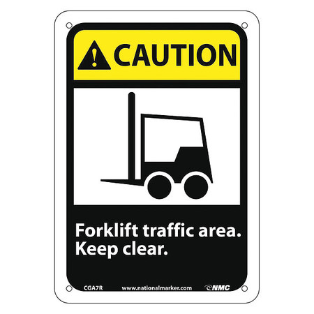 NMC Caution Forklift Traffic Area Keep Clear Sign, CGA7R CGA7R