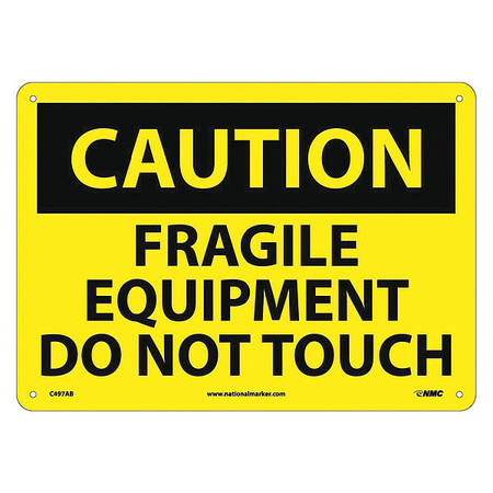 NMC Caution Fragile Equipment Do Not Touch Sign C497AB