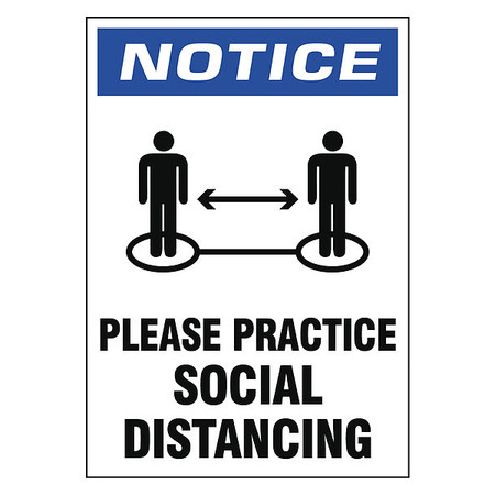 ZORO SELECT Practice Social Distancing Sign, 7" W x 10" H, English, Vinyl N522-107-V