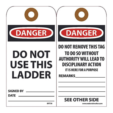 NMC Danger Do Not Use This Ladder Tag, Pk25 RPT70G