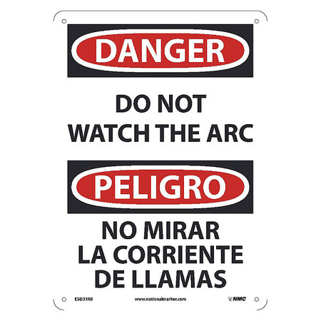 NMC Danger Do Not Watch The Arc Sign - Bilingual, ESD31RB ESD31RB