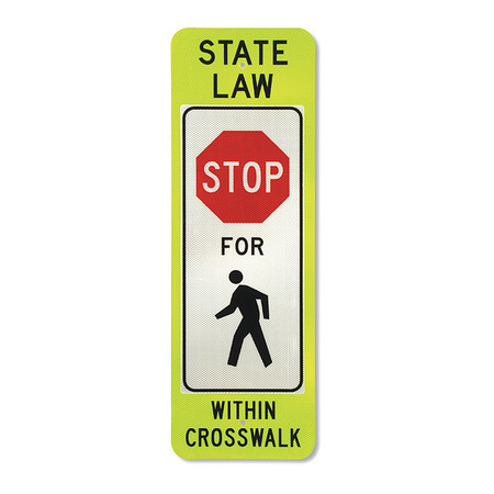 TAPCO Stop For Pedestrian Sign, 12" W, 36" H, English 373-05103