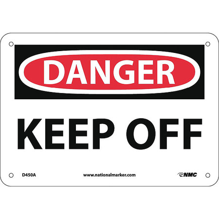 NMC Danger Keep Off Sign, D450A D450A