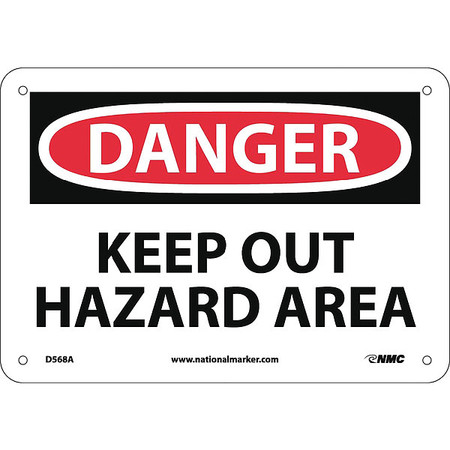 NMC Danger Keep Out Hazard Area Sign, D568A D568A