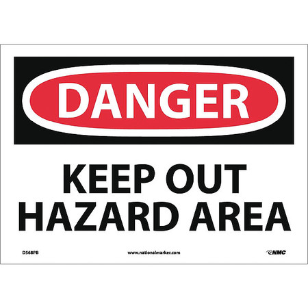 NMC Danger Keep Out Hazard Area Sign, D568PB D568PB