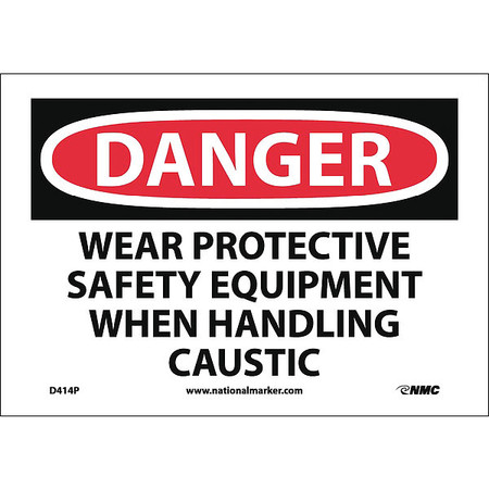 NMC Danger Wear Ppe When Handling Caustic Sign D414P