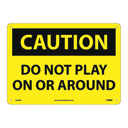 NMC Do Not Play On Or Around Sign, C462RB C462RB