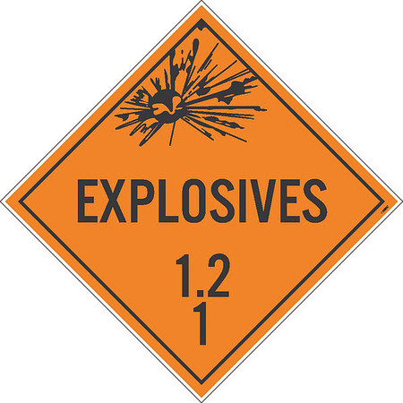 NMC Explosives 1.2 1 Dot Placard Sign, Pk25, Material: Pressure Sensitive Removable Vinyl .0045 DL131PR25