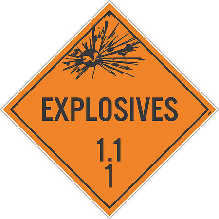 NMC Explosives 1.1 1 Dot Placard Sign, Pk100, Material: Unrippable Vinyl DL130UV100