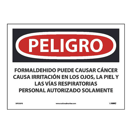 NMC Formaldehyde May Cause Cancer Sign - Spanish, SPD30PB SPD30PB
