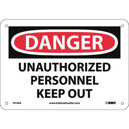 NMC Danger Unauthorized Personnel Keep Out Sign, D143A D143A