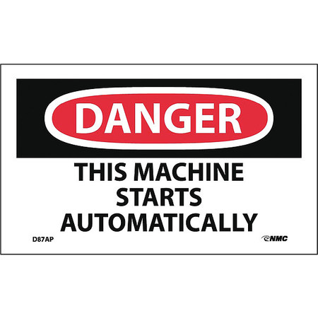 NMC Danger This Machine Starts Automatically Label, Pk5 D87AP