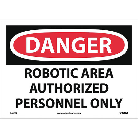 NMC Danger Robotic Area Authorized Personnel Only Sign, D607PB D607PB