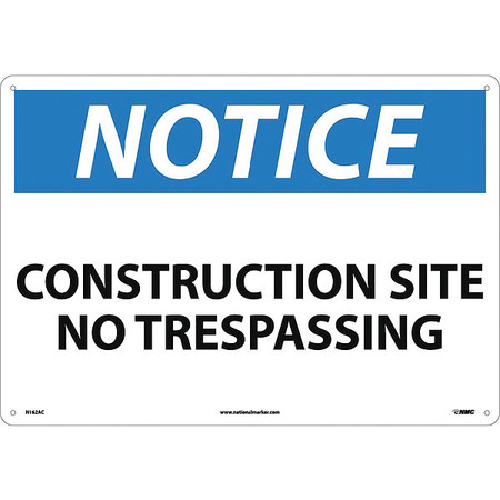 NMC Large Format Notice Construction Site No Trespassing Sign, N162AC N162AC