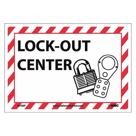 NMC Lock-Out Center Sign, M706P M706P
