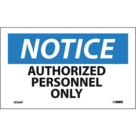 Nmc Notice Authorized Personnel Only Label, Pk5 N34AP