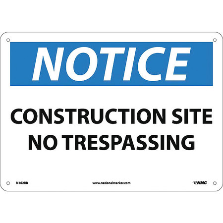 NMC Notice Construction Site No Trespassing Sign, N162RB N162RB
