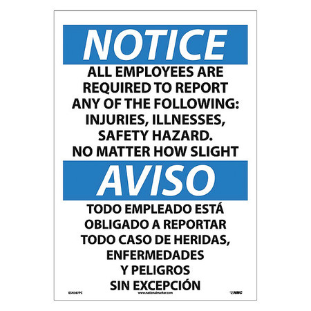 NMC Notice All Employees Are Required To Report Sign - Bilingual, ESN367PC ESN367PC
