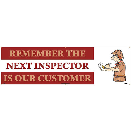 NMC Remember The Next Inspector Is Our Customer Banner, BT30 BT30