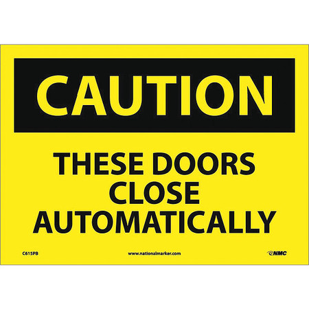 NMC These Doors Close Automatic.. Sign, C615PB C615PB