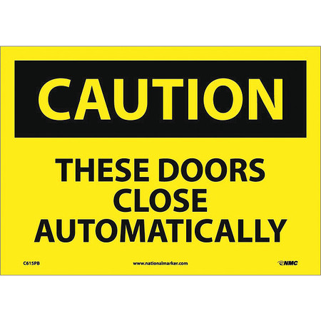 Nmc These Doors Close Automatic.. Sign, C615PB C615PB