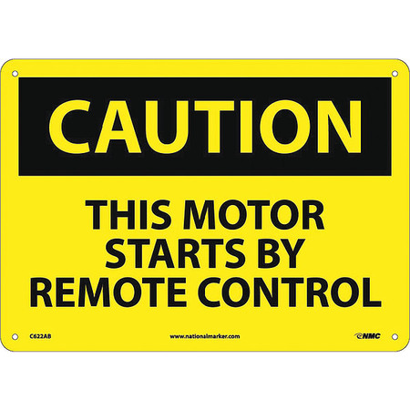 NMC This Motor Starts By Remote.. Sign, 10 in Height, 14 in Width, Aluminum C622AB