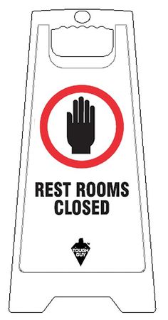 Tough Guy Floor Sign, English, Rest Rooms Closed, Wht, 6DMG9 6DMG9