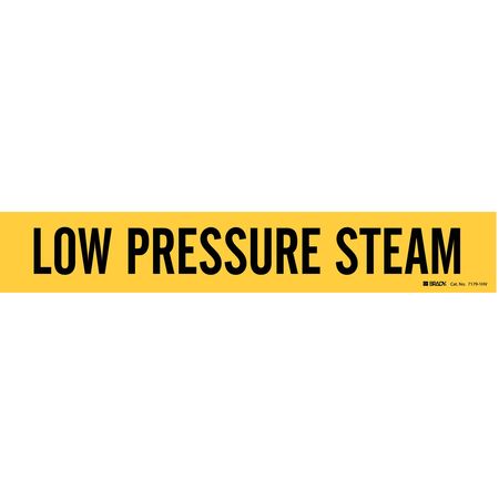 BRADY Pipe Mrkr, Low Pressure Steam, 8 In orGrtr 7179-1HV