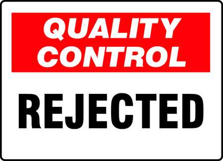 ACCUFORM Quality Control Sign, 7X10", ENG, Text, Sign Material: Aluminum, MQTL713VA MQTL713VA