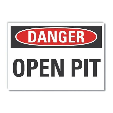 LYLE Open Pit Danger Label, 3 1/2 in H, 5 in W, Polyester, Horizontal Rectangle, LCU4-0315-ND_5X3.5 LCU4-0315-ND_5X3.5