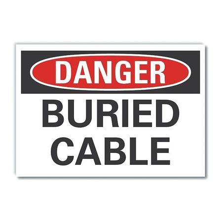 LYLE Buried Cable Danger Label, 3 1/2 in H, 5 in W, Polyester, Horizontal, English, LCU4-0351-ND_5X3.5 LCU4-0351-ND_5X3.5