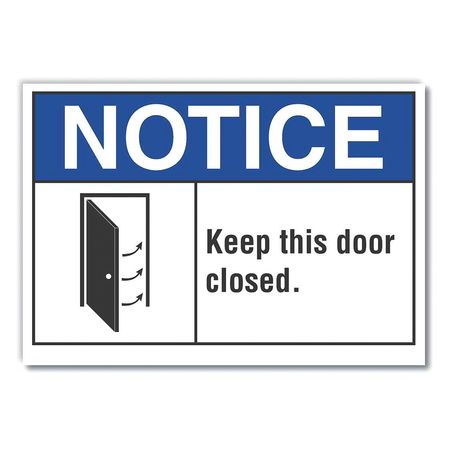 LYLE Keep This Door Closed Notice, Decal, 7"x5" LCU5-0004-ND_7X5