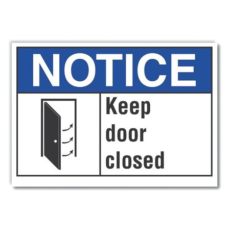 LYLE Keep Door Closed Notice, Decal, 7"x5" LCU5-0005-ND_7X5