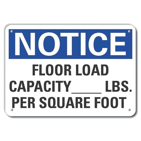 LYLE Aluminum Floor Load Notice Sign, 7 in Height, 10 in Width, Aluminum, Vertical Rectangle, English LCU5-0219-NA_10X7