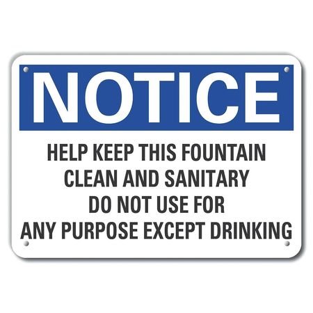 Notice, Help Keep This Fountain Clean And Sanitaryâ¦, 10 In X 7 In, Aluminum, LCU5-0301-RA_10X7