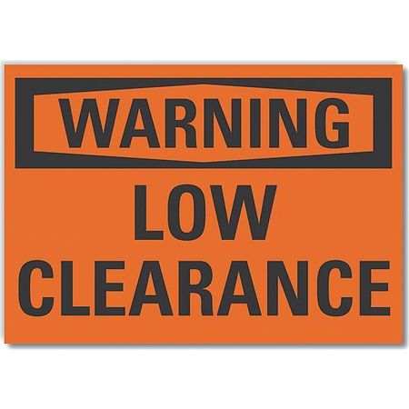 LYLE Decal, Warning Low Clearance, 10 x 7", Sign Material: Vinyl, LCU6-0084-RD_10X7 LCU6-0084-RD_10X7