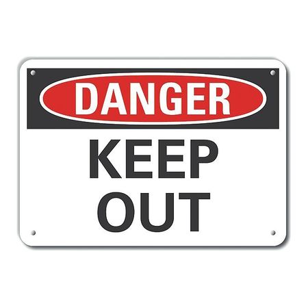 LYLE Aluminum Keep Out Danger Sign, 7 in Height, 10 in Width, Aluminum, Vertical Rectangle, English LCU4-0314-NA_10X7