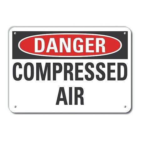 LYLE Reflective Compressed Air Danger Sign, 7 in H, 10 in W, Vertical Rectangle, LCU4-0365-RA_10X7 LCU4-0365-RA_10X7