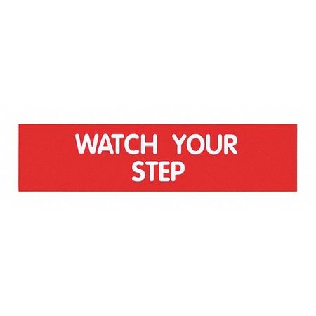COSCO Sign, Engraved, WATCH YOUR STEP, 2x8", 98008 098008
