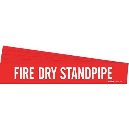 BRADY Pipe Marker, , Fire Dry Stand Pipe, PK5, 7108-1-PK 7108-1-PK