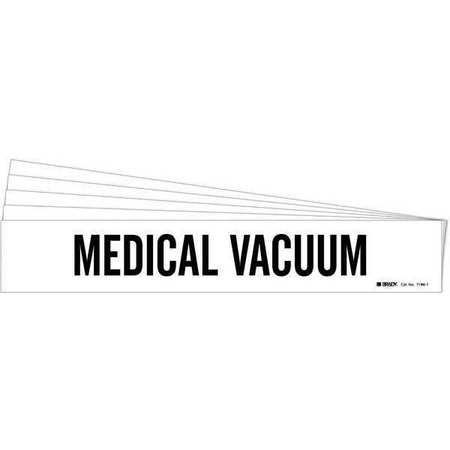 BRADY Pipe Marker, Black, Medical Vacuum, PK5, 7186-1-PK 7186-1-PK
