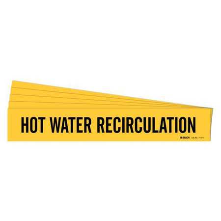 BRADY Pipe Marker, Hot Water Recirculation, PK5 7147-1-PK
